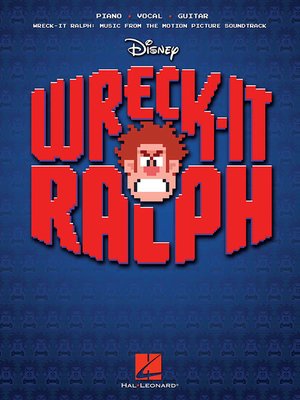 cover image of Wreck-It Ralph Songbook